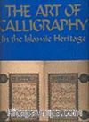 The Art of Calligraphy In the Islamic Heritage