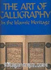 The Art of Calligraphy In the Islamic Heritage