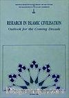 Research in Islamic Civilisation Outlook For The Coming Decade