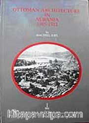 Ottoman Architecture in Albania (1385-1912)