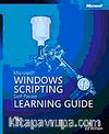 Microsoft Windows Scripting Self-Paced Learning Guide