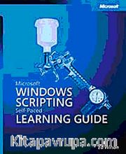 Microsoft Windows Scripting Self-Paced Learning Guide