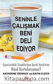 Seninle Çalışmak Beni Deli Ediyor