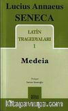 Medeia / Latin Tragedyaları
