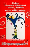 Türkçe Derslerinde Kullanılabilecek Yaratıcı Etkinlikler ve Yaratıcı Yazma Örnekleri & Yaratıcı Drama Yöntemi ile