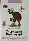 Paten Giyen Kaplumbağa / Güzel Dünyam ve Dostlarım
