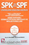 SPF Lisanslama Sınavına Hazırlık Geniş Kapsamlı Sermaye Piyasası Mevzuatı Ve Meslek Kuralları