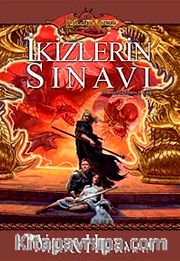 İkizlerin Sınavı / Efsaneler Üçlemesi-3. Kitap
