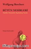 Bütün Nesirleri Öyküler Denemeler Kaybolmuş Yazılar