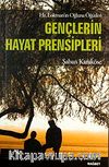 Gençlerin Hayat Prensipleri & Hz. Lokman'ın Oğluna Öğütleri