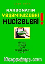 Karbonatın Yaşamınızdaki Mucizeleri (Cep Boy)