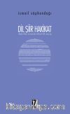 Dil Şiir Hakikat / Doğu-Batı Arasında İslamî Dil Arayışı