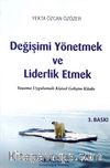 Değişimi Yönetmek Ve Liderlik Etmek
