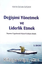 Değişimi Yönetmek Ve Liderlik Etmek