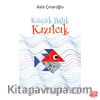 Küçük Balık Kızılcık