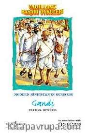 Unutulmaz Başarı Öyküleri - Gandi