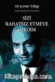 Sizi Rahatsız Etmeye Geldim <br /> Ali Şeriati Yıllığı (Ciltli)
