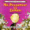 Çocuklar İçin Hz. Peygamber ve Zamanı