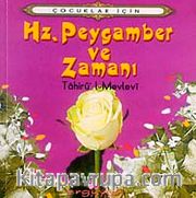 Çocuklar İçin Hz. Peygamber ve Zamanı