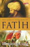 İki Çağın Hükümdarı Fatih