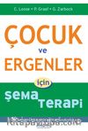 Çocuk ve Ergenler için Şema Terapi