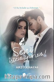 Seni İstemiyorum!