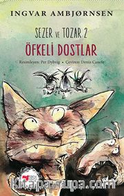 Sezer ve Tozar 2 / Öfkeli Dostlar