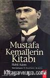 Mustafa Kemallerin Kitabı