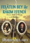 Felatun Bey ile Rakım Efendi