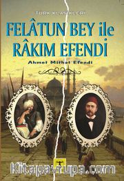 Felatun Bey ile Rakım Efendi