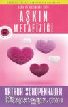Aşka ve Kadınlara Dair Aşkın Metafiziği