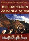Bir İdarecinin Zamanla Yarışı