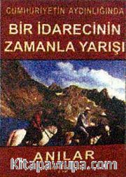 Bir İdarecinin Zamanla Yarışı
