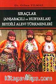 Sıraçlar (Anşabacılı ve Hubyarlar) Beydili Alevi Türkmenleri