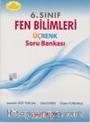 6. Sınıf Fen Bilimleri Üçrenk Soru Bankası