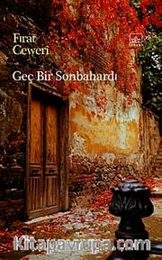 Geç Bir Sonbahardı