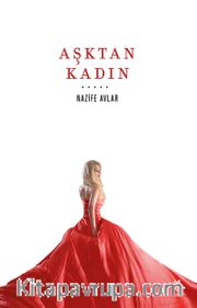 Aşktan Kadın