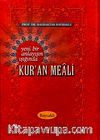 Yeni Bir Anlayışın Işığında Kur'an Meali (Küçük Boy)
