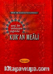 Yeni Bir Anlayışın Işığında Kur'an Meali (Küçük Boy)