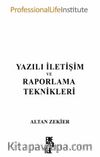 Yazılı İletişim ve Raporlama Teknikleri