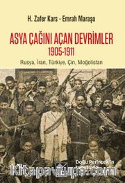 Asya Çağını Açan Devrimler 1905-1911