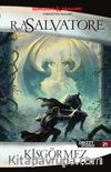 Drizzt Efsanesi 21. Kitap / Kışgörmez