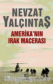 Amerika'nın Irak Macerası