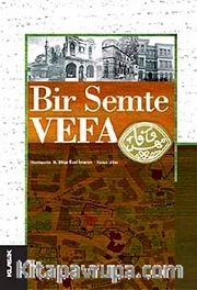 Bir Semte Vefa