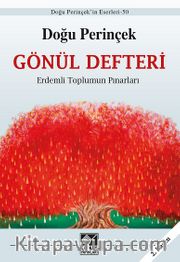 Gönül Defteri <br /> Erdemli Toplumun Pınarları