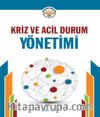 Kriz ve Acil Durum Yönetimi