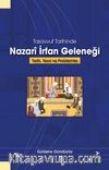 Tasavvuf Tarihinde Nazari İrfan Geleneği Tarih, Teori ve Problemler