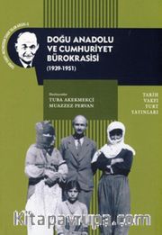 Doğu Anadolu ve Bürokrasi