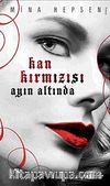 Kan Kırmızısı Ayın Altında