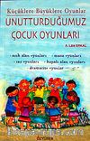 Unutturduğumuz Çocuk Oyunları
